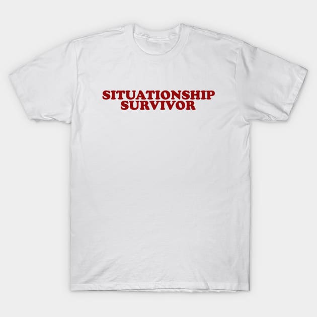 Funny Y2K Meme TShirt Situationship Survivor Shirt 2000's Style Joke Tee, Gift T-Shirt by Hamza Froug